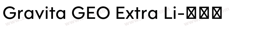 Gravita GEO Extra Li字体转换